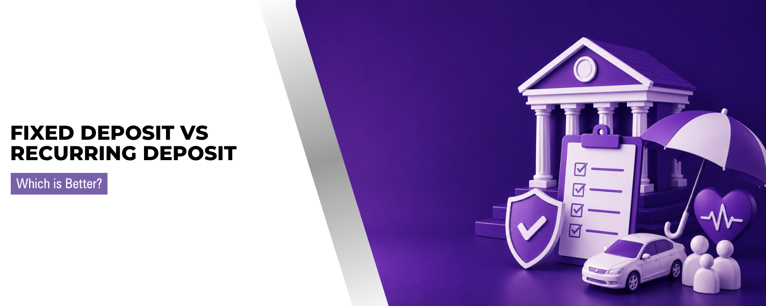 Fixed Deposit and Recurring Deposit: Difference Between Them and Which Option Is Right for You?